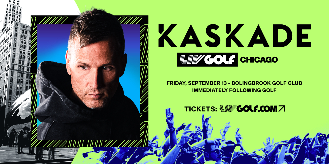 Kaskade - LIV Golf.jpg